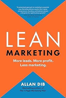 Lean Marketing: More leads. More profit. Less marketing. (Lean Marketing Series) (English Edition)